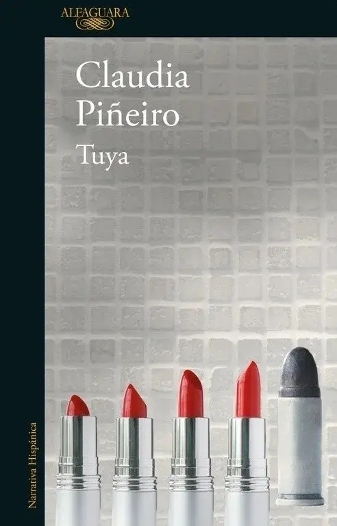 Tuya - Claudia Piñeiro