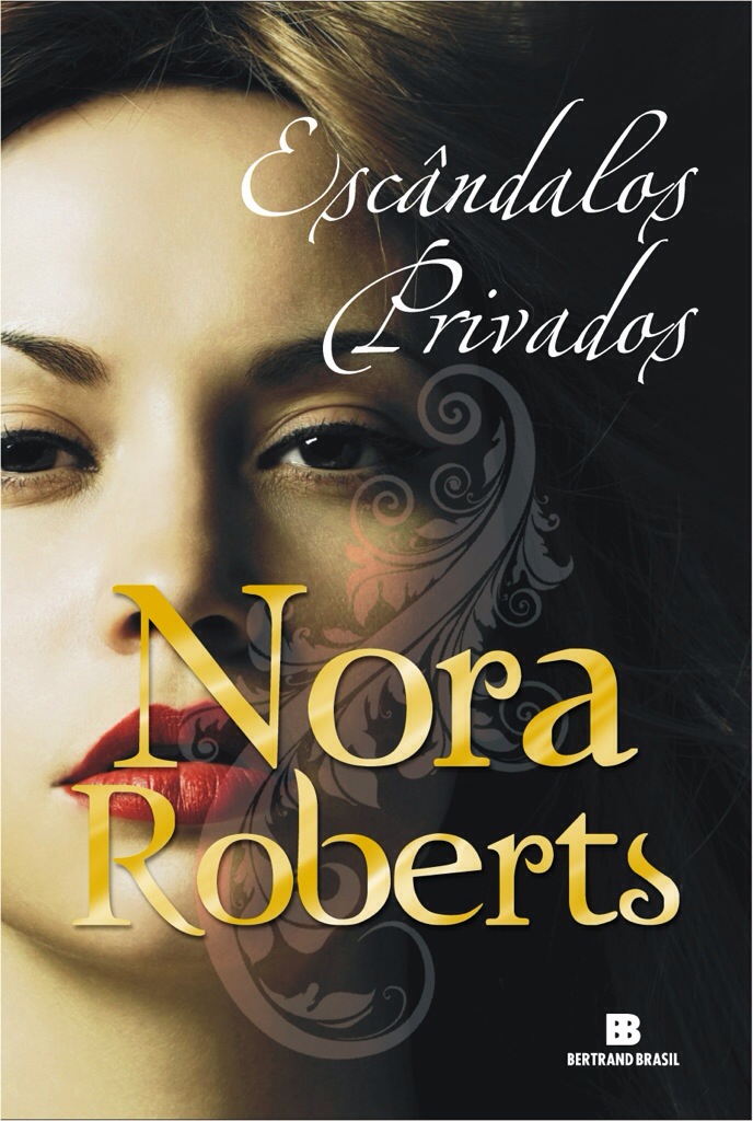 Escándalos privados - Nora Roberts