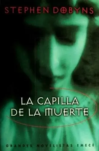 La capilla de la muerte - Stephen Dobyns