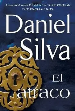 El atraco - Daniel Silva