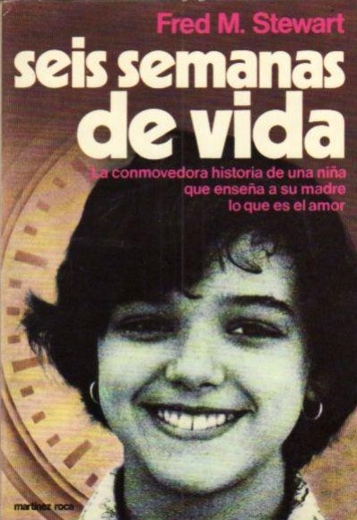 Seis semanas de vida - Fred M. Stewart