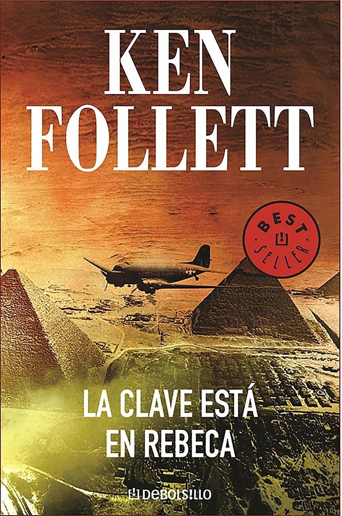 La clave está en Rebeca - Ken Follett