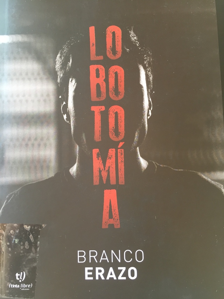 Lobotomía - Branco Erazo