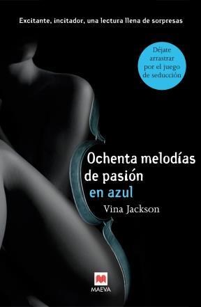 Ochenta melodias de pasión en azul (parte 2) - Vina Jackson