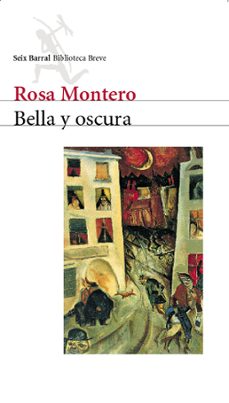 Bella y oscura - Rosa Montero