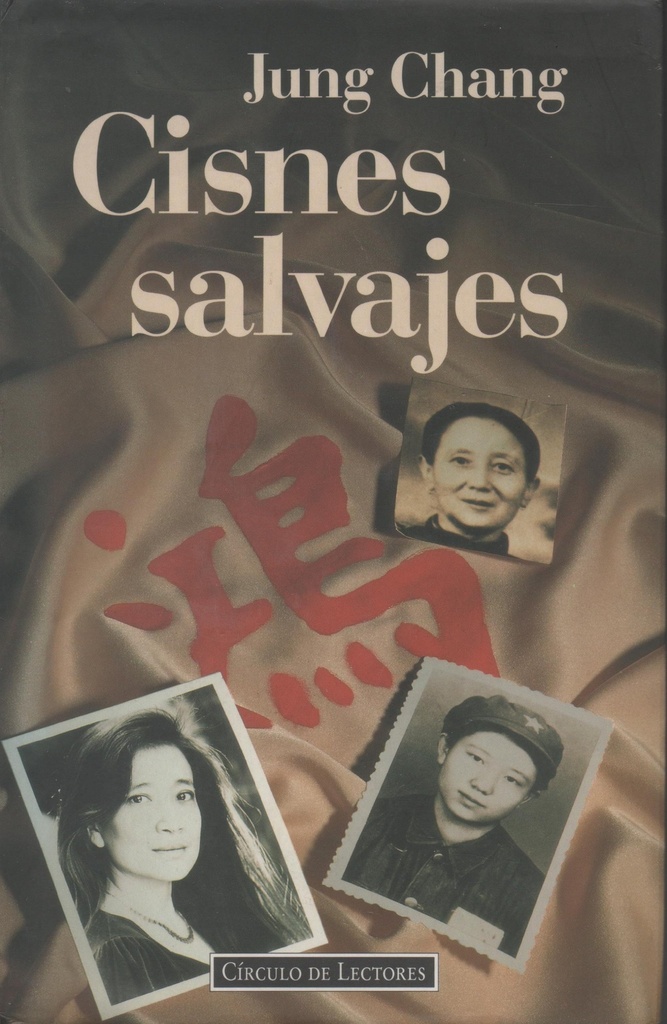 Cisnes salvajes - Jung Chang