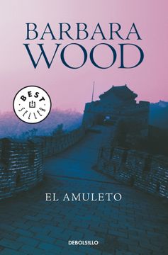 El amuleto - Barbara Wood