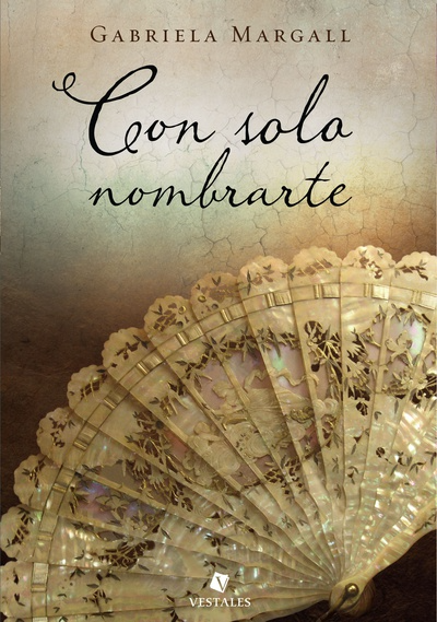 Con sólo nombrarte - Gabriela Margall
