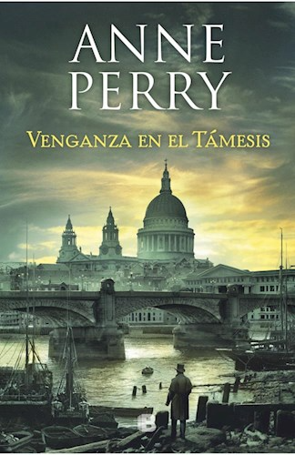 Venganza en el Támesis - Anne Perry