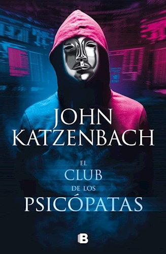 El club de los psicópatas - John Katzenbach