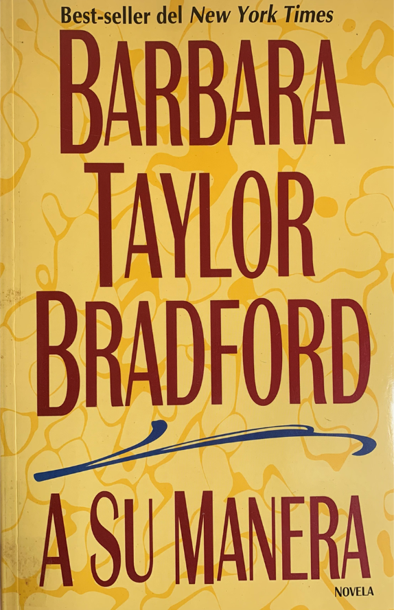 A su manera - Barbara Taylor Bradford