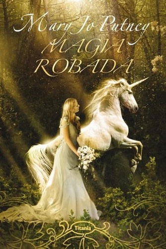 Magia robada - Mary Jo Putney