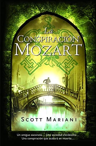 La conspiración Mozart - Scott Mariani