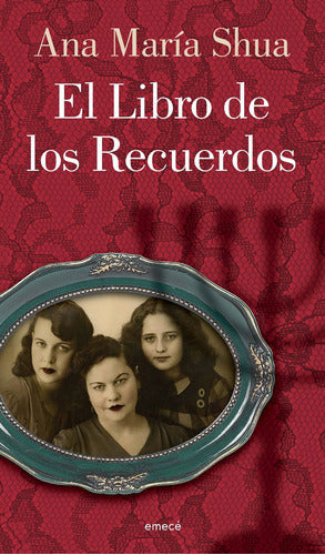 El libro de los recuerdos - Ana Maria Shua