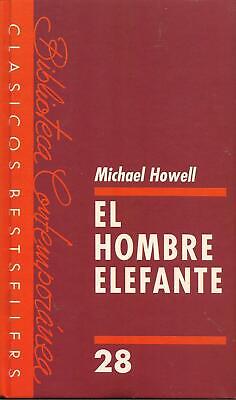 El hombre elefante - Michael Howell