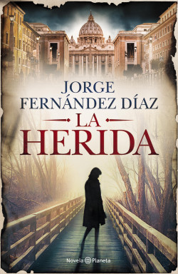 La herida - Jorge Fernández Díaz