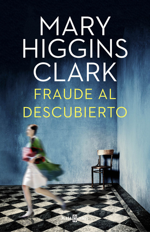 Fraude al descubierto - Mary Higgins Clark