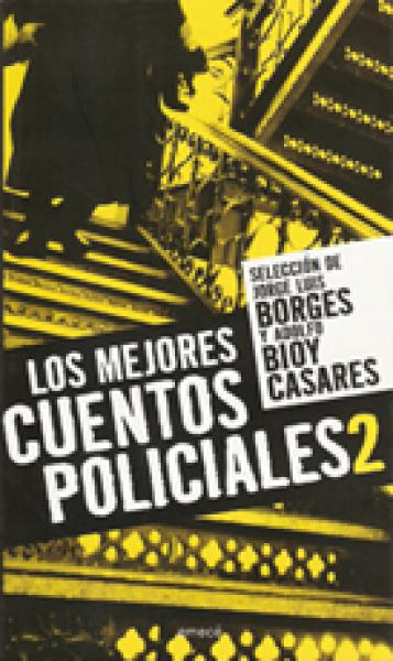 Los mejores cuentos policiales 2 - Jorge Luis Borges
