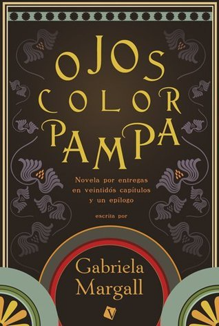 Ojos color pampa - Gabriela Margall