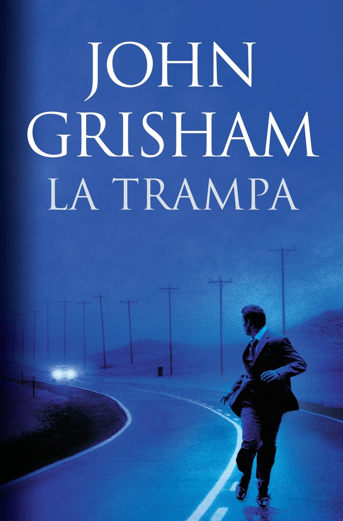 La trampa - John Grisham