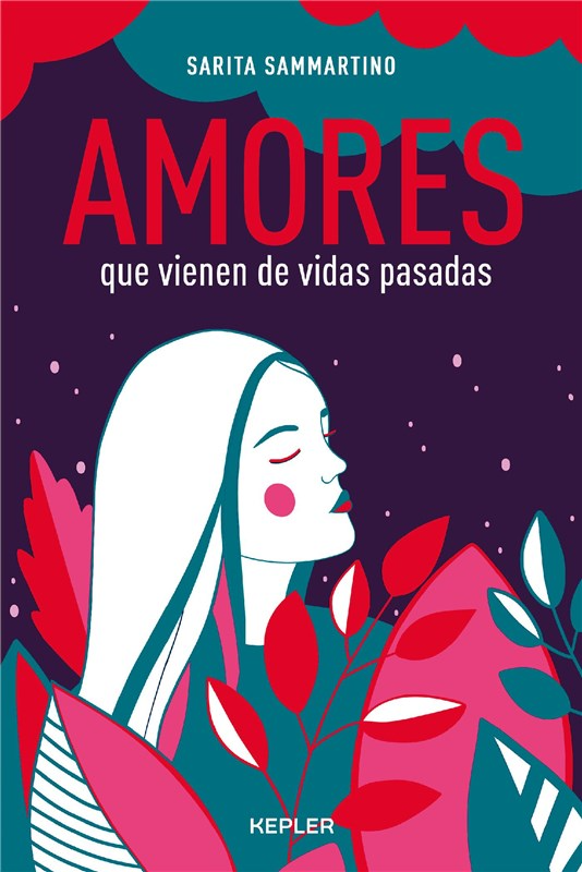 La mirada del águila 2, amores que vienen de otras vidas - Sarita Sammartino