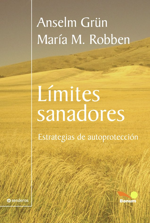 Límites sanadores - Anselm Grun