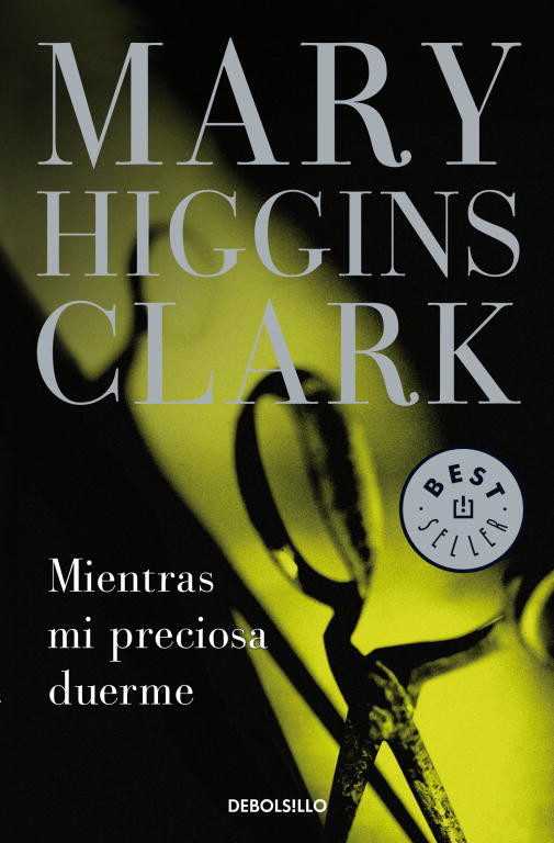 Mientras mi preciosa duerme - Mary Higgins Clark