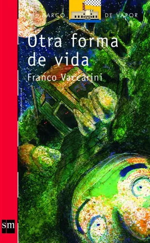 Otra forma de vida - Franco Vaccarini