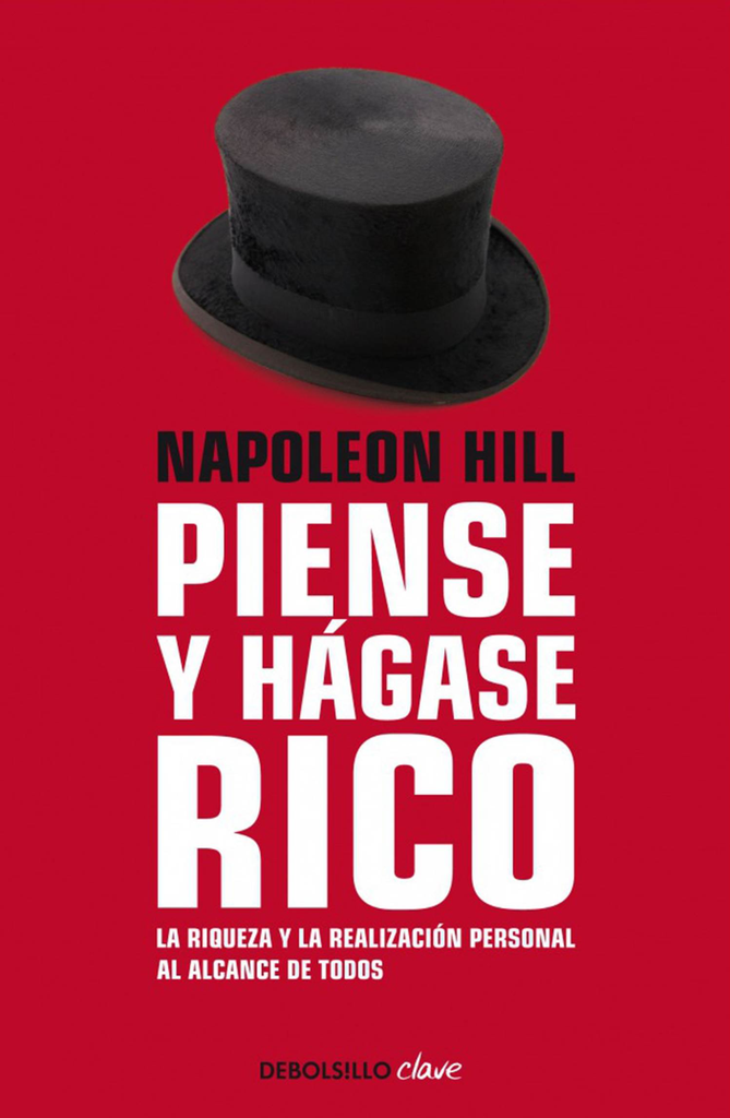 Piense y hágase rico - Napoleon Hill