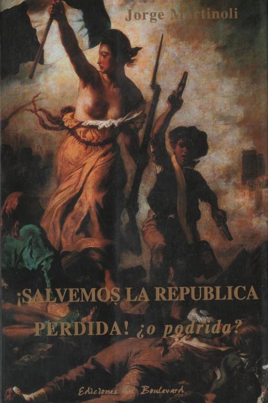 Salvemos la república - Jorge Martinoli
