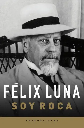 [Félix Luna] Soy Roca - Félix Luna
