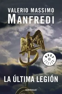 [Valerio Massimo Manfredi] La última legión - Valerio Massimo Manfredi