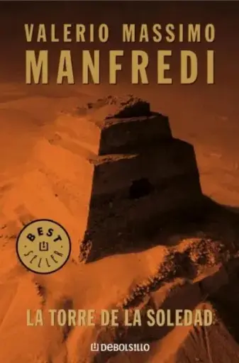 [Valerio Massimo Manfredi] La torre de la soledad - Valerio Massimo Manfredi
