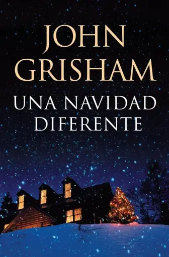 [John Grisham] Una navidad diferente - John Grisham