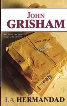 [John Grisham] La hermandad - John Grisham