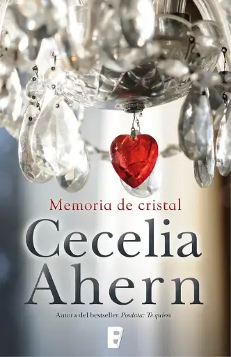 [Cecelia Ahern] Memoria de cristal - Cecelia Ahern