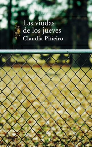 [Claudia Piñeiro] Las viudas de los jueves - Claudia Piñeiro