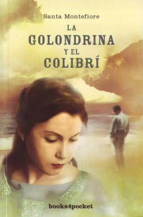 [Santana Montefiore] La golondrina y el colibrí - Santa Montefiore