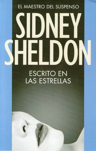 [Sidney Sheldon] Escrito en las estrellas - Sidney Sheldon