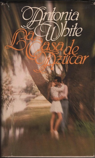 [Antonia White] La casa de azúcar - Antonia White
