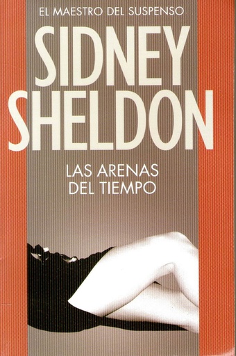 [Sidney Sheldon] Las arenas del tiempo - Sidney Sheldon