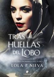 [Lola P. Nieva] Tras las huellas del lobo (parte 2) - Lola P. Nieva