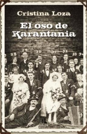 [Cristina Loza] El oso de Karantania - Cristina Loza