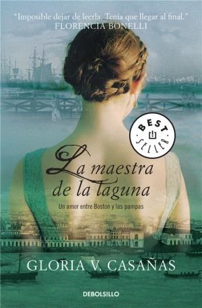 [Gloria V. Casañas] La maestra de la laguna - Gloria V. Casañas