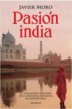 [Javier Moro] Pasión India - Javier Moro