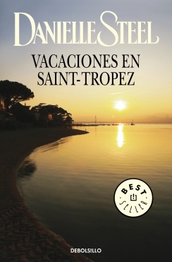[Danielle Steel] Vacaciones en Saint Tropez - Danielle Steel