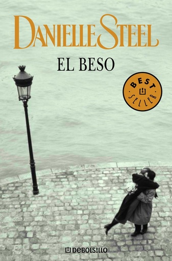 [Danielle Steel] El beso - Danielle Steel