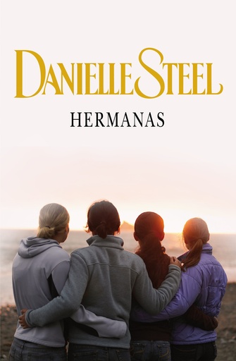 [Danielle Steel] Hermanas - Danielle Steel