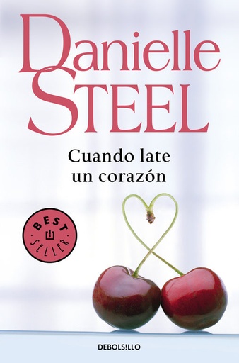 [Danielle Steel] Cuando late un corazón - Danielle Steel