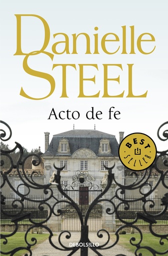 [Danielle Steel] Acto de fe - Danielle Steel